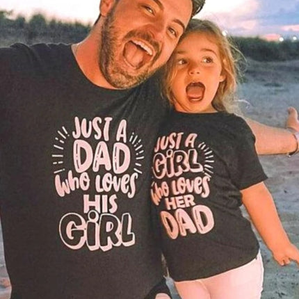 Just A Dad Who Loves His Girl Parent-child T-shirt